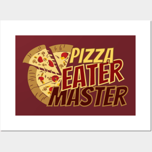 Pizza eater master Posters and Art